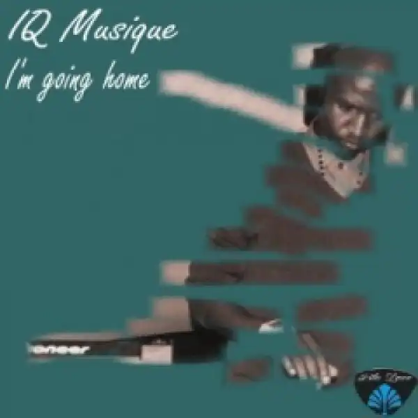 IQ Musique - Im Going Home